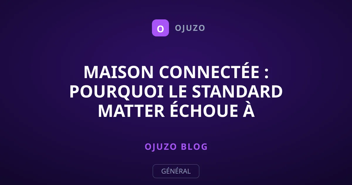 Maison connectée : pourquoi le standard Matter échoue à convaincre
