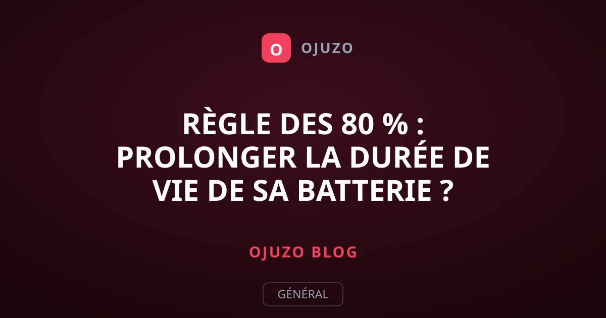 Règle des 80 % : prolonger la durée de vie de sa batterie ?